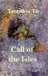 “Call of The Isles” an anthology by Tantallon Tìr – ‘An Easy&nbsp;Stert’